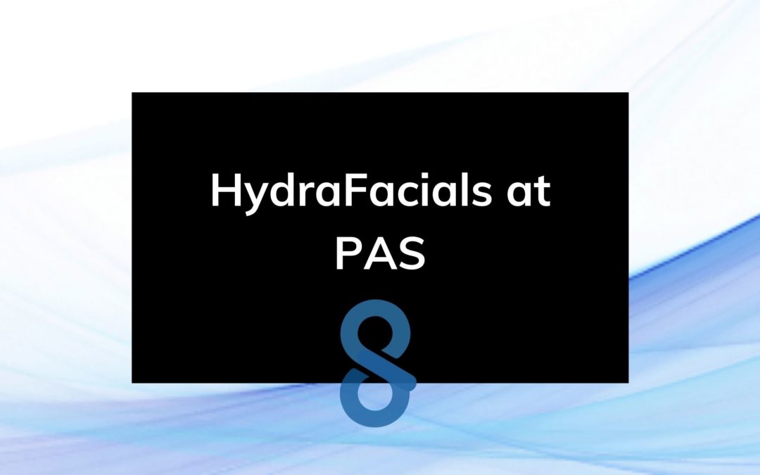HydraFacial at PAS